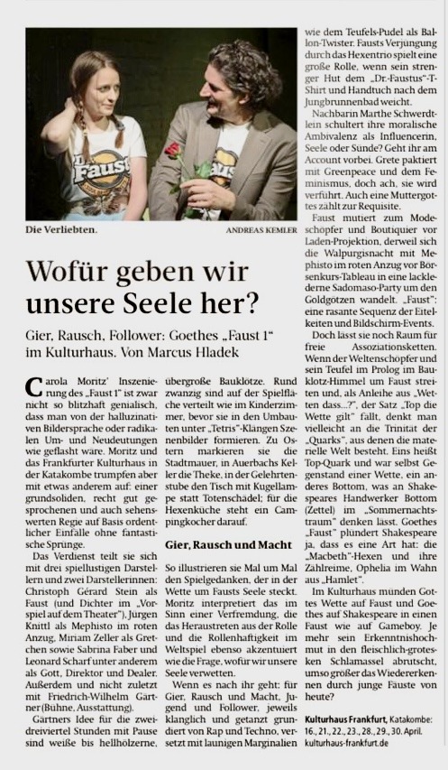 Frankfurter Rundschau: Gier, Rausch, Follower: Goethes „Faust 1“ überzeugt im Frankfurter Kulturhaus.